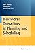 Behavioral Operations in Planning and Scheduling by Jan C. Fransoo