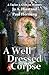 A Well Dressed Corpse (A Taylor & Graham Mystery)