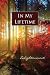 In My Lifetime: Enlightenment