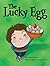 The Lucky Egg