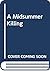 A Midsummer Killing