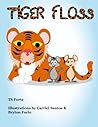 Tiger Floss