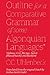 Outline for a Comparative Grammar of Some Algonquian Languages: Ojibway, Cree, Micmac, Natick [Massachusett], and Blackfoot