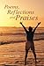 Poems, Reflections and Praises