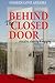Behind the Closed Door