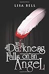 When Darkness Falls on an Angel