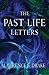 The Past Life Letters