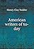American Writers of To-Day
