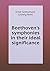Beethoven's Symphonies in T...