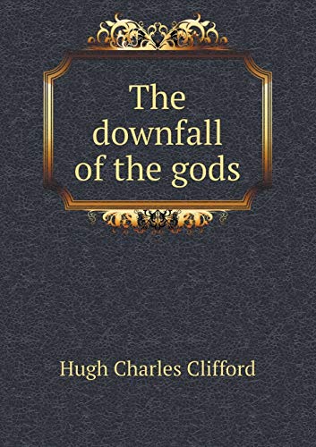 The downfall of the gods (Paperback)