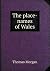 The place-names of Wales by Thomas Morgan