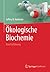 Ökologische Biochemie: Eine...