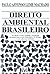 Direito Ambiental Brasileiro (Em Portuguese do Brasil)