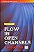 Flow in Open Channels