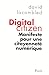 Digital citizen : manifeste pour une citoyenneté numérique