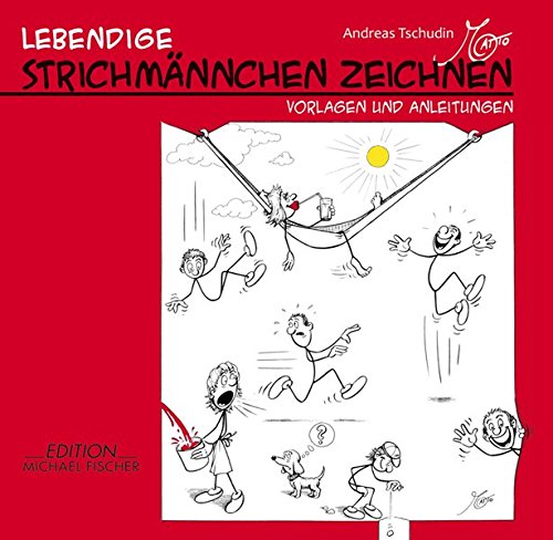 Lebendige Strichmännchen zeichnen (Hardcover)