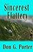 Sincerest Flattery by Don G. Porter