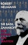 Sir Basil Zaharof...