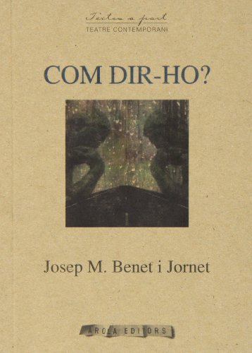 Com dir-ho? (Paperback)