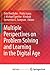Multiple Perspectives on Problem Solving and Learning in the Digital Age