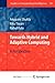 Towards Hybrid and Adaptive Computing: A Perspective