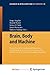 Brain, Body and Machine by Jorge Angeles