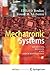 Mechatronic Systems by El-Kébir Boukas