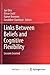 Links Between Beliefs and Cognitive Flexibility: Lessons Learned