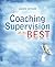 Coaching Supervision at its B.E.S.T.