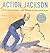 Action Jackson