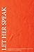 Let Her Speak by Wendy Davis