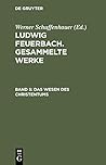 Das Wesen Des Christentums (German Edition)