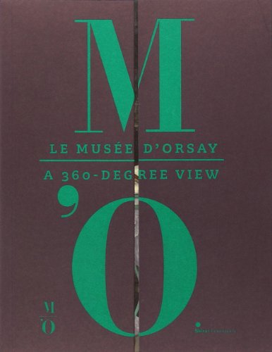 Le Musée d'Orsay A 360-Degree View (Softcover)
