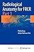 Radiological Anatomy for FRCR Part 1 by Philip Borg
