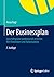 Der Businessplan: Geschäfts...