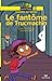 Le fantome de trucmachin