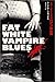 ニューオリンズの白デブ吸血鬼 (Fat White Vampire Blues (Fat White Vampire, #1))