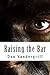 Raising the Bar: Creating and Nurturing Adaptability to Deal with the Changing Face of War