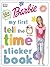 Barbie: MY First Tell the Time Sticker Book (My First series)