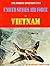 United States Air Force in Vietnam (Air Force Legends, 216)