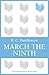 March the Ninth