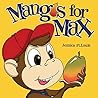 Mangos for Max by Dr Jessica St.Louis