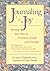 Journaling For Joy: Writing Your Way to Personal Growth and Freedom