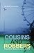 Cousins and Robbers by Michael A. Carestio