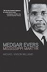 Medgar Evers: Mis...