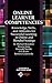Online Learner Competencies: Knowledge, Skills, and Attitudes for Successful Learning in Online and Blended Settings (The IBSTPI Book Series)