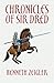 Chronicles of Sir Dred