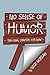 No Sense of Humor: The Fina...