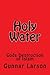 Holy Water: Gods Destructio...