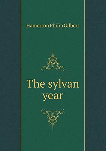 The Sylvan Year (Paperback)